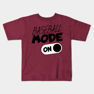 Baseball mode on Kids T-Shirt